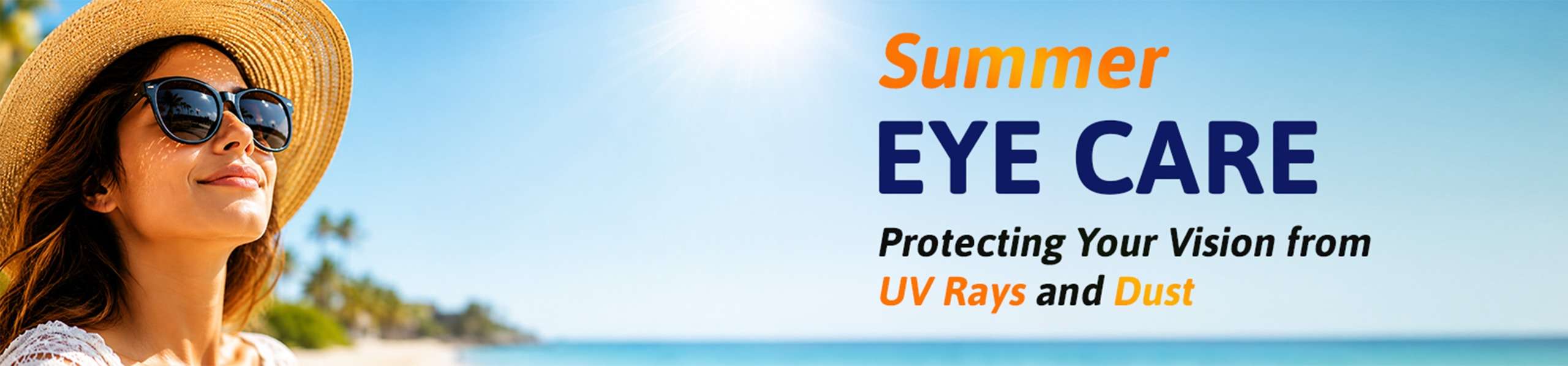 HP Ghosh Hospital | Summer Eye Care: Protecting Your Vision from UV Rays and Dust